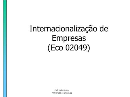 Internacionalização de Empresas (Eco 02049)