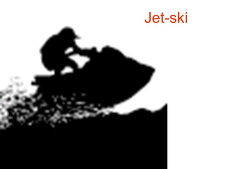 Jet-ski.