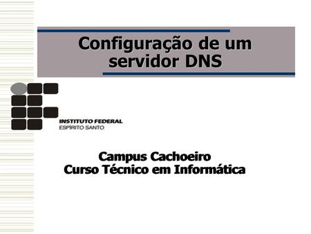 Configuração de um servidor DNS