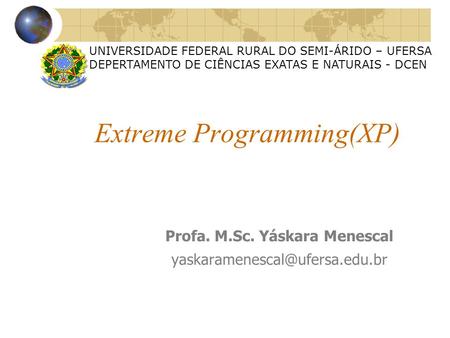 Extreme Programming(XP)
