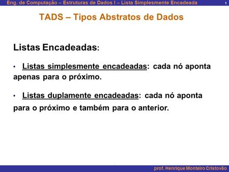TADS – Tipos Abstratos de Dados