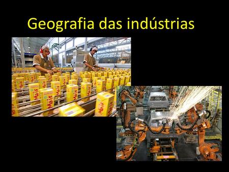 Geografia das indústrias