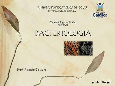 UNIVERSIDADE CATÓLICA DE GOIÁS Microbiologia Aplicada