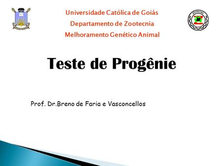 Teste de Progênie Universidade Católica de Goiás