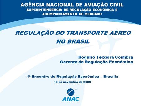REGULAÇÃO DO TRANSPORTE AÉREO NO BRASIL