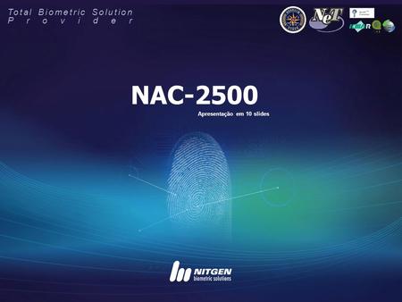 NAC-2500 Total Biometric Solution Provider