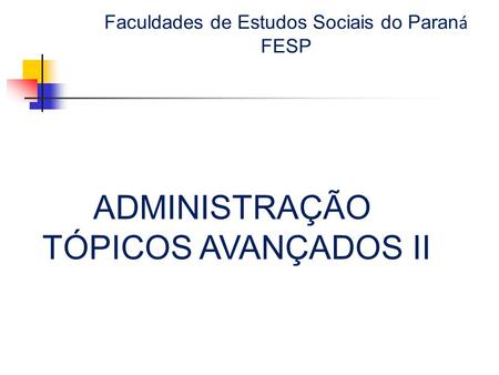 Faculdades de Estudos Sociais do Paraná FESP