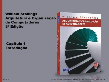 William Stallings Arquitetura e Organização de Computadores 8a Edição
