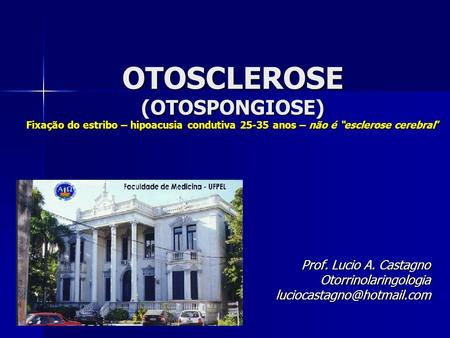 Prof. Lucio A. Castagno Otorrinolaringologia