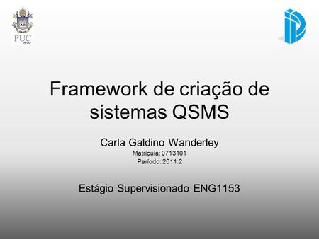 Framework de criação de sistemas QSMS
