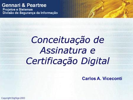 Conceituação de Assinatura e Certificação Digital