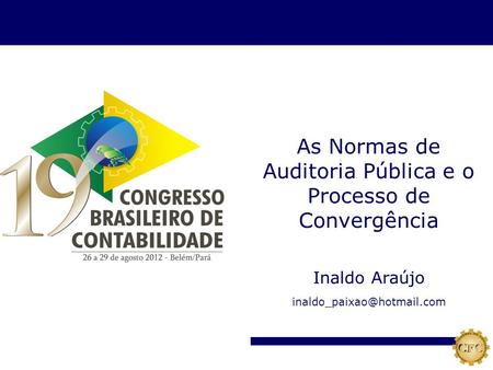 Auditoria Pública e o Processo de Convergência
