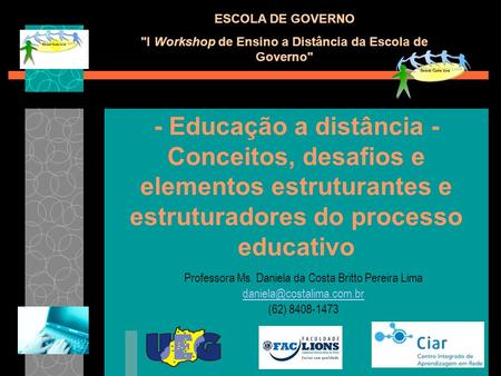 I Workshop de Ensino a Distância da Escola de Governo