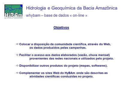 Hidrologia e Geoquímica da Bacia Amazônica