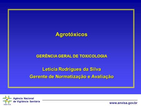 Agrotóxicos Leticia Rodrigues da Silva