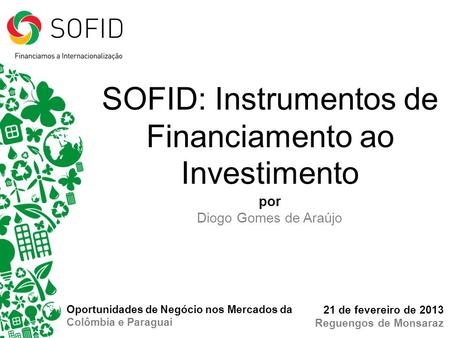 SOFID: Instrumentos de Financiamento ao Investimento