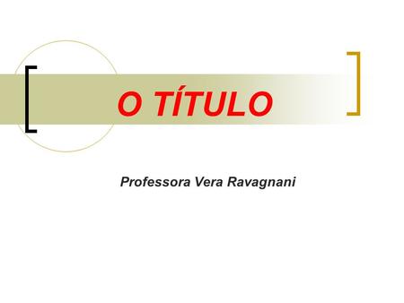 Professora Vera Ravagnani