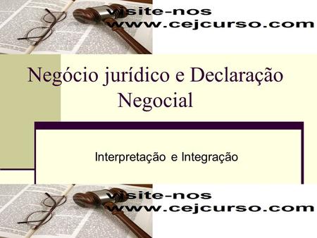 Negócio jurídico e Declaração Negocial