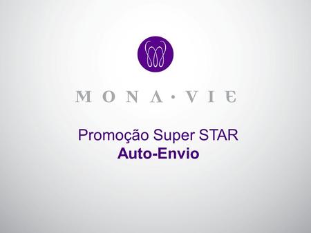 Promoção Super STAR Auto-Envio.