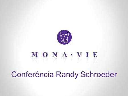 Conferência Randy Schroeder