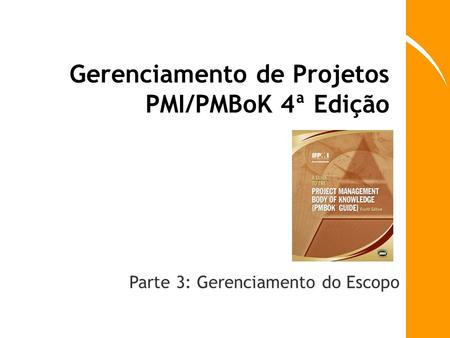Gerenciamento de Projetos PMI/PMBoK 4ª Edição