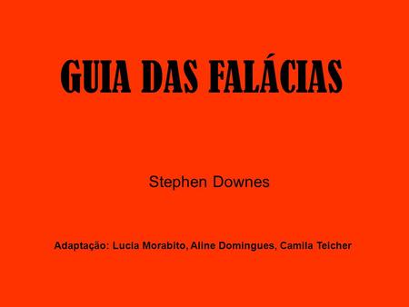 GUIA DAS FALÁCIAS Stephen Downes