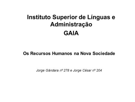 Instituto Superior de Línguas e Administração GAIA