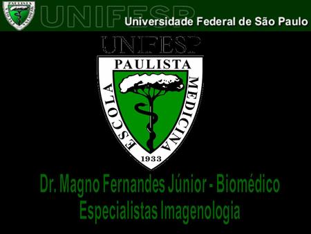 Dr. Magno Fernandes Júnior - Biomédico Especialistas Imagenologia