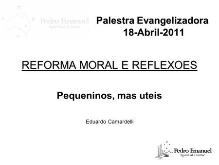 Palestra Evangelizadora 18-Abril-2011