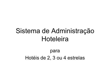 Sistema de Administração Hoteleira