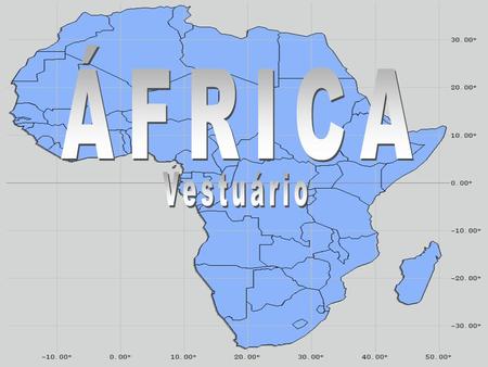 ÁFRICA Vestuário.