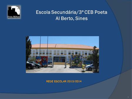 Escola Secundária/3º CEB Poeta Al Berto, Sines