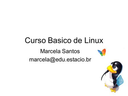 Curso Basico de Linux Marcela Santos