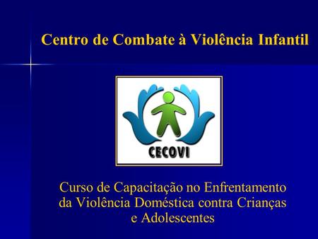 Centro de Combate à Violência Infantil