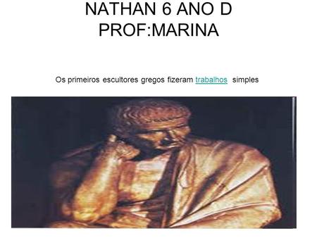 NATHAN 6 ANO D PROF:MARINA