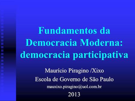 Fundamentos da Democracia Moderna: democracia participativa