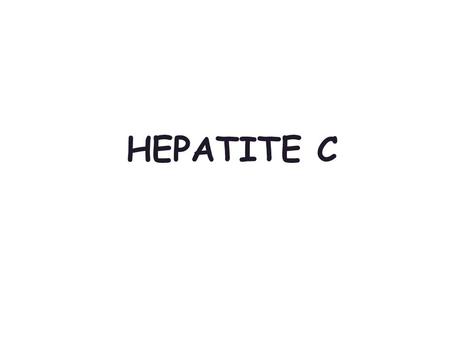 HEPATITE C.