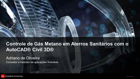 Controle de Gás Metano em Aterros Sanitários com o AutoCAD® Civil 3D®