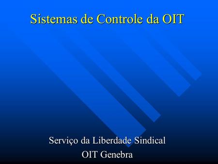 Sistemas de Controle da OIT