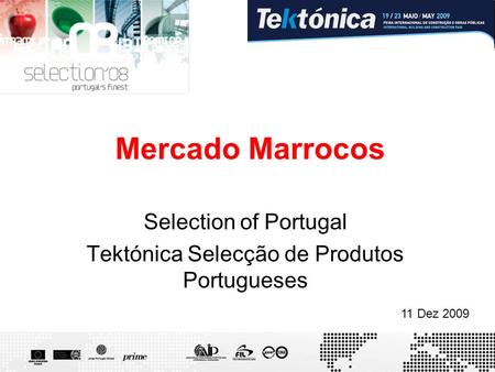 Selection of Portugal Tektónica Selecção de Produtos Portugueses