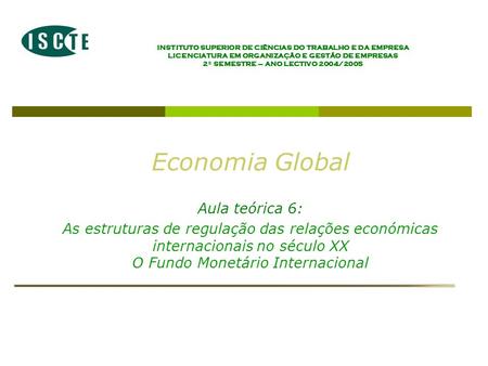 Economia Global Aula teórica 6: