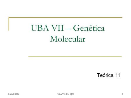 UBA VII – Genética Molecular