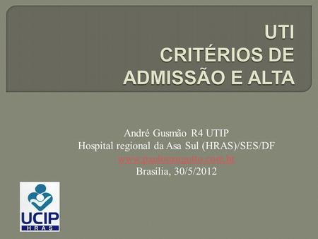Hospital regional da Asa Sul (HRAS)/SES/DF