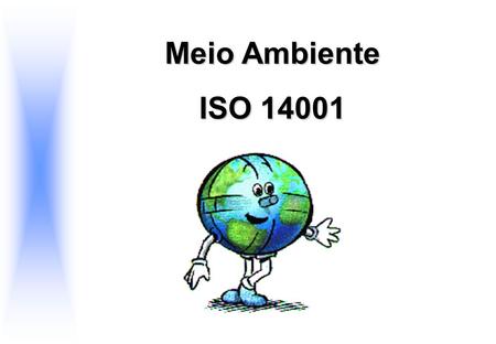 Meio Ambiente ISO 14001.