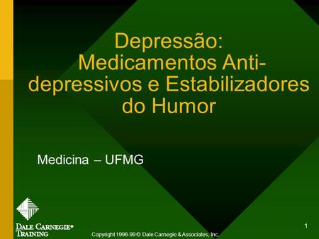 Depressão: Medicamentos Anti-depressivos e Estabilizadores do Humor