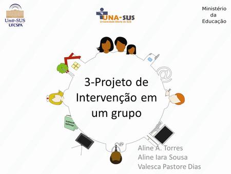 3-Projeto de Intervenção em um grupo