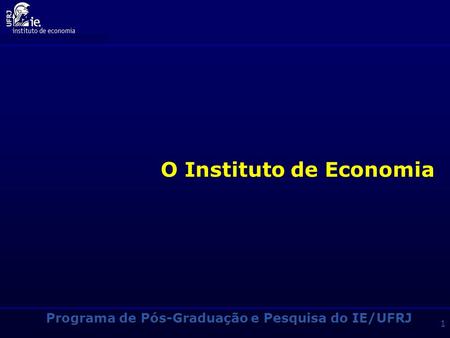O Instituto de Economia