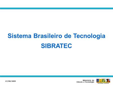 Sistema Brasileiro de Tecnologia