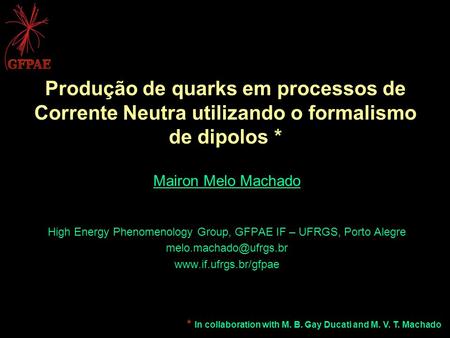 High Energy Phenomenology Group, GFPAE IF – UFRGS, Porto Alegre