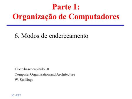 Parte 1: Organização de Computadores
